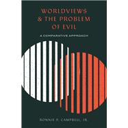 Worldviews and the Problem of Evil