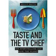 Taste and the TV Chef