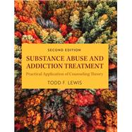Substance Abuse and Addiction Treatment