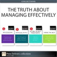The Truth About Managing Effectively (Collection)