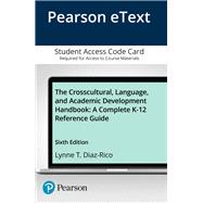 The Crosscultural, Language, and Academic Development Handbook A Complete K-12 Reference Guide, Enhanced Pearson eText -- Access Card