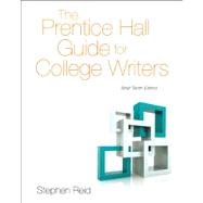 The Prentice Hall Guide for College Writers Brief Edition