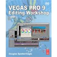 Vegas Pro 9 Editing Workshop