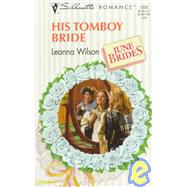 His Tomboy Bride