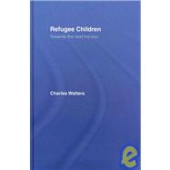 Refugee Children: Towards the Next Horizon