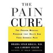 The Pain Cure The Proven Medical Program That Helps End Your Chronic Pain