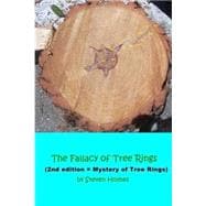 The Fallacy of Tree Rings