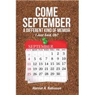Come September a Different Kind of Memoir
