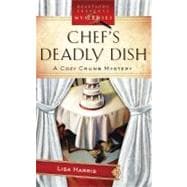 Chef's Deadly Dish: A Cozy Crumb Mystery