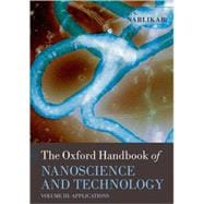 Oxford Handbook of Nanoscience and Technology Volume 3: Applications