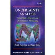 Uncertainty Analysis with High Dimensional Dependence Modelling