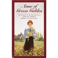 Anne of Green Gables, 3-Book Box Set, Volume I Anne of Avonlea; Anne of the Island; Anne of Green Gables