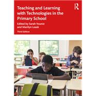 Teaching and Learning with Technologies in the Primary School