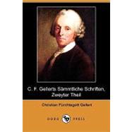 C. F. Gellerts Sammtliche Schriften, Zweyter Theil
