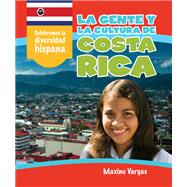 La gente y la cultura de Costa Rica (The People and Culture of Costa Rica)