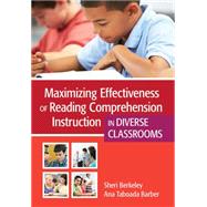 Maximizing Effectiveness of Reading Comprehension Instruction in Diverse Classrooms