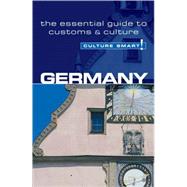 Germany - Culture Smart! : The essential guide to customs and Culture