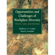 Opportunities and Challenges of Workplace Diversity : Theory, Cases, and Exercises
