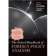 The Oxford Handbook of Foreign Policy Analysis
