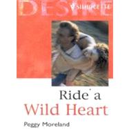 Ride a Wild Heart