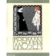Koloman Moser : Master of Viennese Modernism