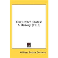 Our United States : A History (1919)