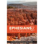 Ephesians The Unsearchable Riches of Christ