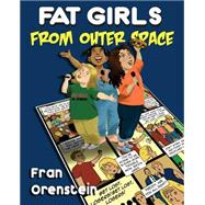 Fat Girls from Outer Space