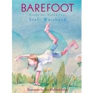 Barefoot Poems for Naked Feet
