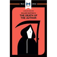 Roland Barthes' The Death of the Author