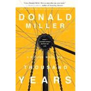 Million Miles in a Thousand Years : What I Learned While Editing My Life