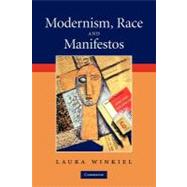 Modernism, Race and Manifestos