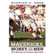 Mavericks, Money, and Men