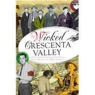 Wicked Crescenta Valley