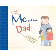 A Little Book About Me & My Dad