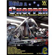 How to Build a Chopper