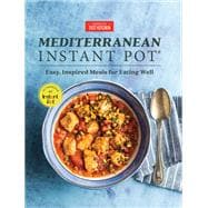 Mediterranean Instant Pot Easy, Inspired Meals for Eating Well