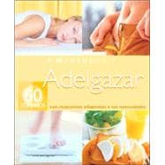 Adelgazar/ Loosing Weight