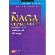 The Naga Challenged: Southeast Asia in the Winds of Change