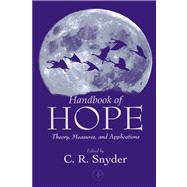 Handbook of Hope : Theory, Measures and Applications