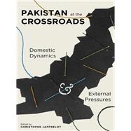 Pakistan at the Crossroads