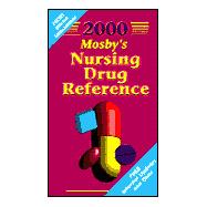Mosby's 2000 Nursing Drug Reference (With Diskette for Windows)