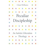 Peculiar Discipleship book cover, ISBN 9780334063063
