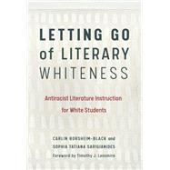 Letting Go of Literary Whiteness