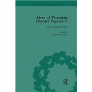 Lives of Victorian Literary Figures, Part V, Volume 1
