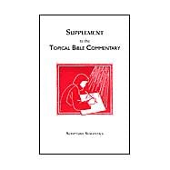 Supplement to the Topical Bible Commentary