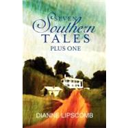 Seven Southern Tales Plus One