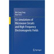 Co-simulations of Microwave Circuits and High-Frequency Electromagnetic Fields
