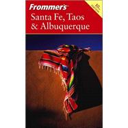Frommer's<sup>®</sup> Santa Fe, Taos & Albuquerque, 10th Edition