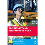 Technology and the Future of Work